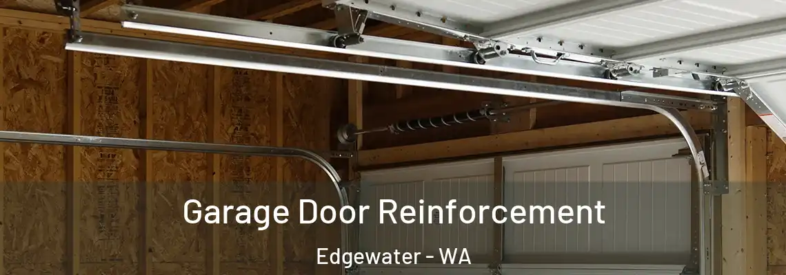  Garage Door Reinforcement Edgewater - WA