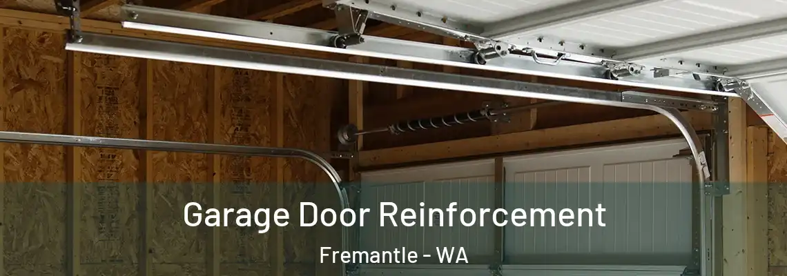  Garage Door Reinforcement Fremantle - WA