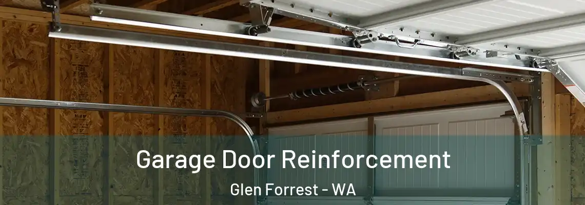  Garage Door Reinforcement Glen Forrest - WA