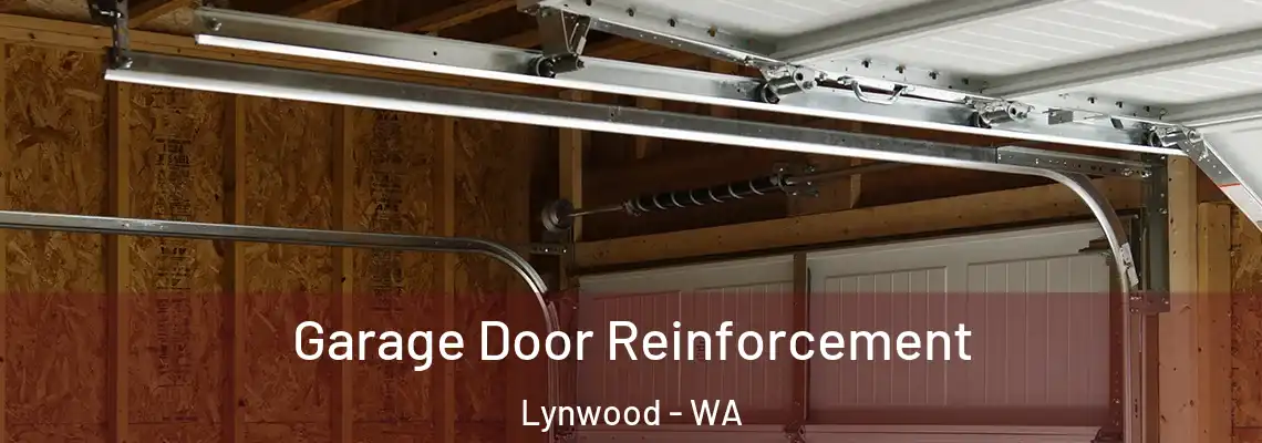 Garage Door Reinforcement Lynwood - WA