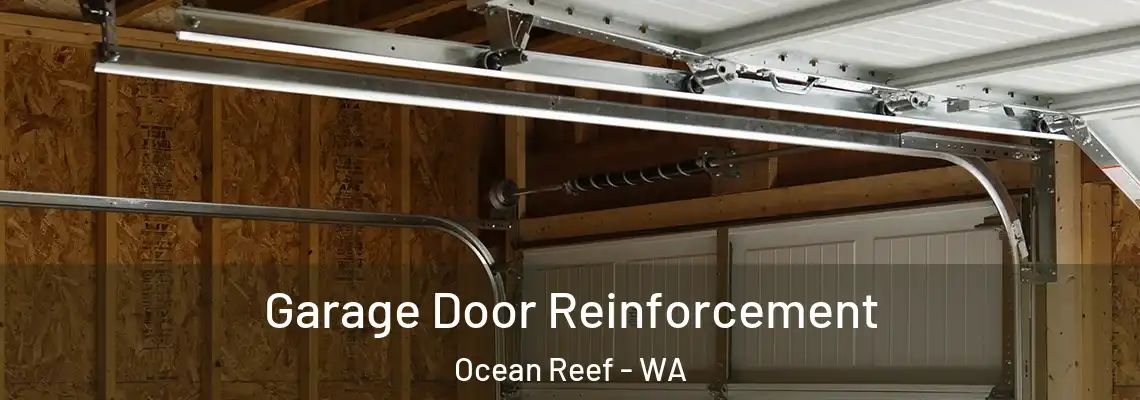  Garage Door Reinforcement Ocean Reef - WA