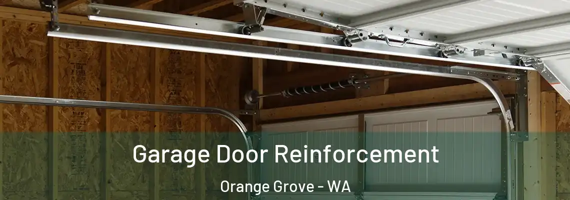  Garage Door Reinforcement Orange Grove - WA