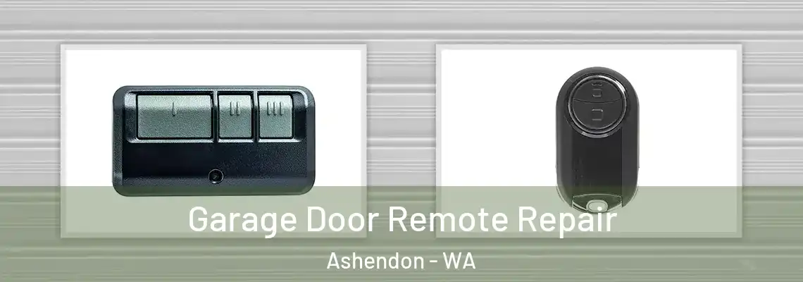 Garage Door Remote Repair Ashendon - WA