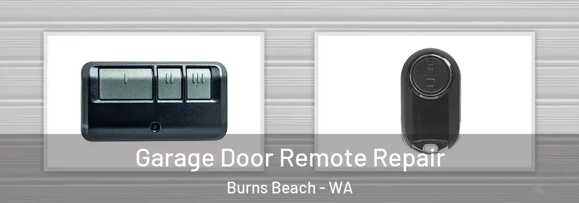 Garage Door Remote Repair Burns Beach - WA