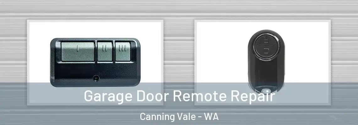  Garage Door Remote Repair Canning Vale - WA