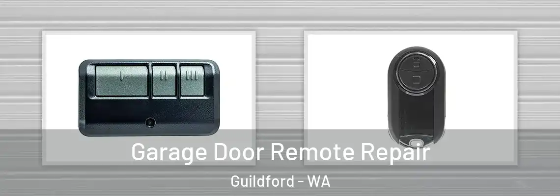  Garage Door Remote Repair Guildford - WA
