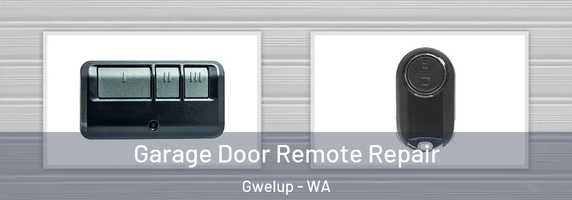  Garage Door Remote Repair Gwelup - WA