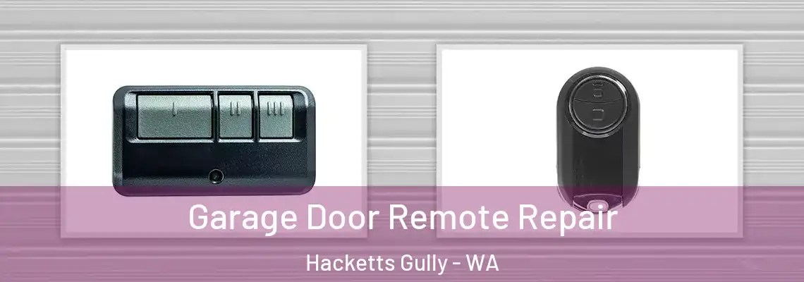  Garage Door Remote Repair Hacketts Gully - WA