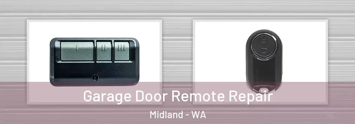  Garage Door Remote Repair Midland - WA