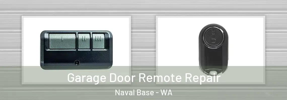  Garage Door Remote Repair Naval Base - WA