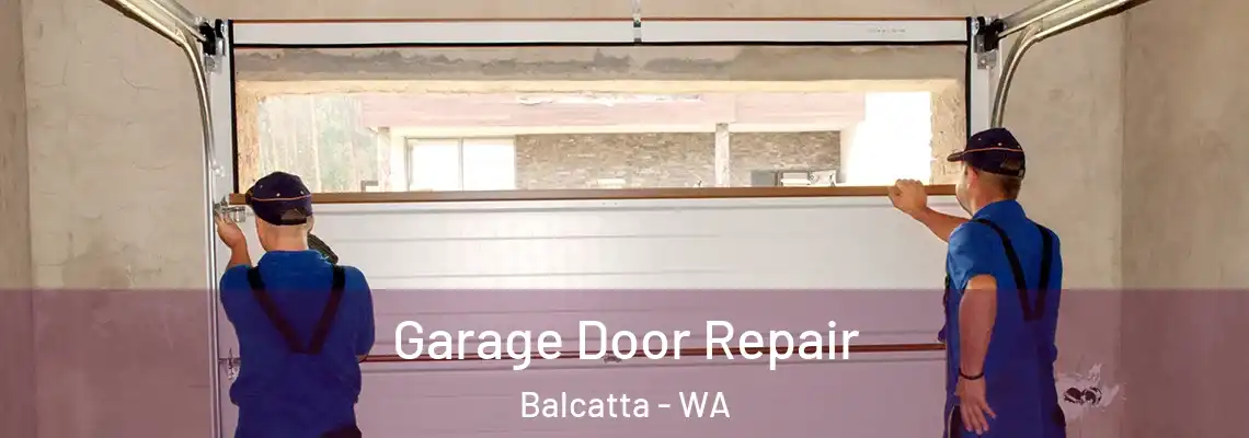  Garage Door Repair Balcatta - WA