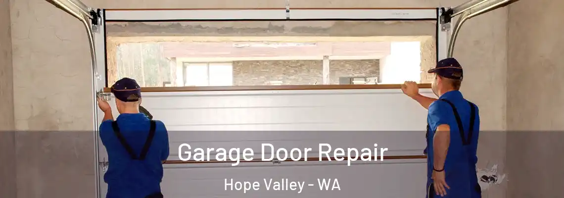  Garage Door Repair Hope Valley - WA