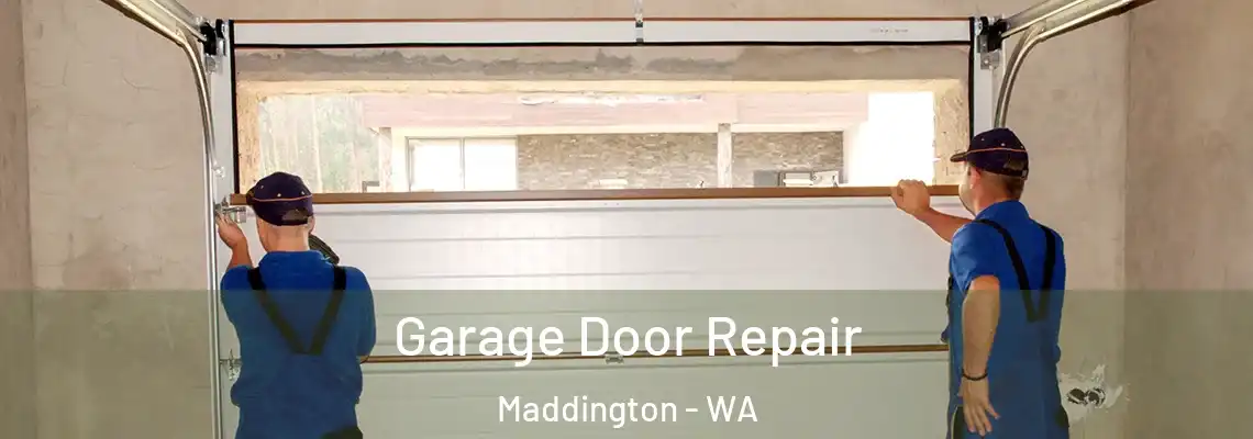  Garage Door Repair Maddington - WA