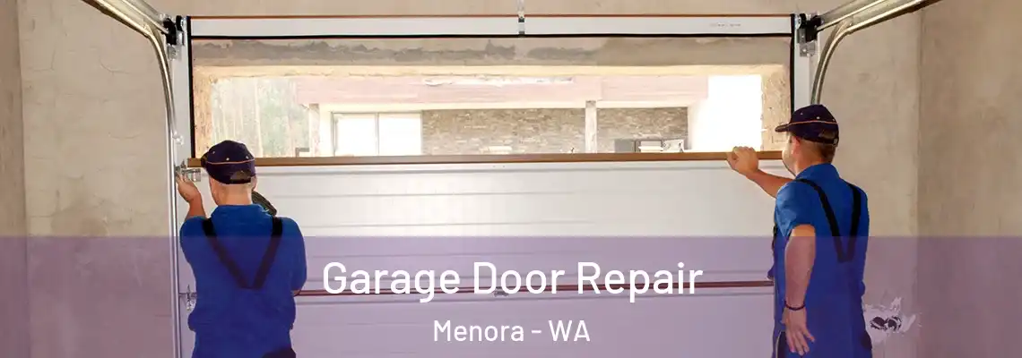  Garage Door Repair Menora - WA