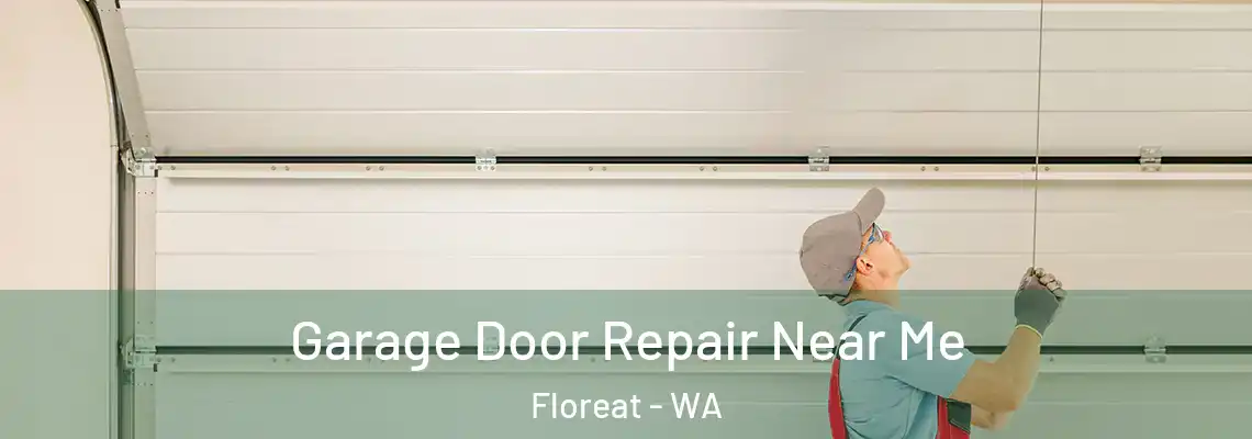  Garage Door Repair Near Me Floreat - WA