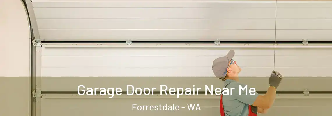  Garage Door Repair Near Me Forrestdale - WA