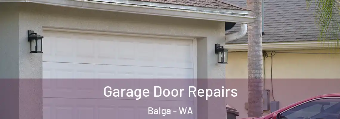  Garage Door Repairs Balga - WA