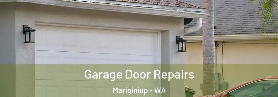  Garage Door Repairs Mariginiup - WA
