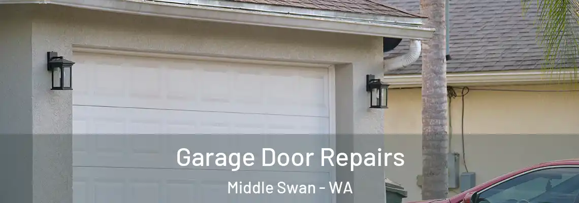  Garage Door Repairs Middle Swan - WA