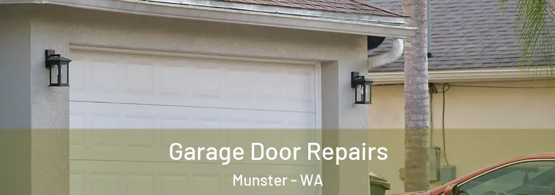  Garage Door Repairs Munster - WA