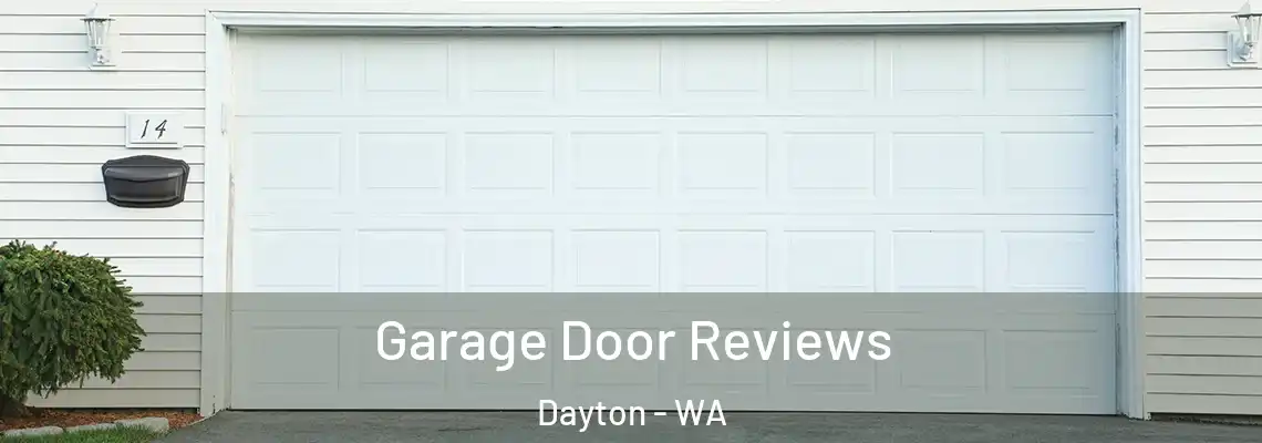  Garage Door Reviews Dayton - WA