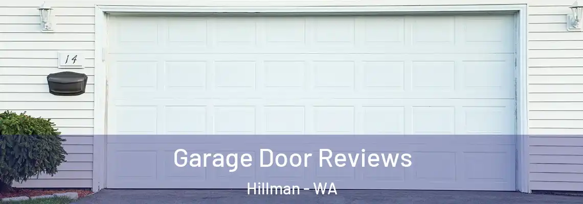  Garage Door Reviews Hillman - WA