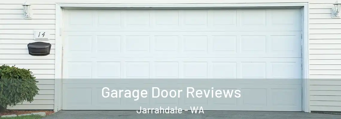 Garage Door Reviews Jarrahdale - WA