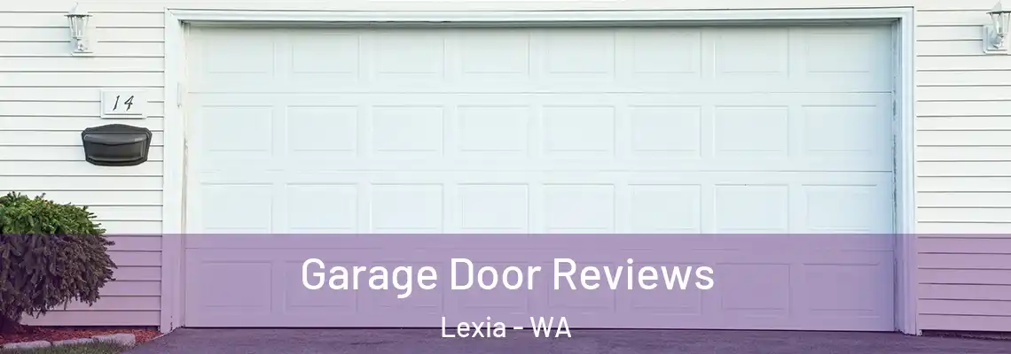  Garage Door Reviews Lexia - WA