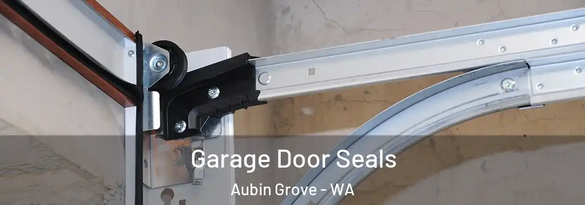 Garage Door Seals Aubin Grove - WA