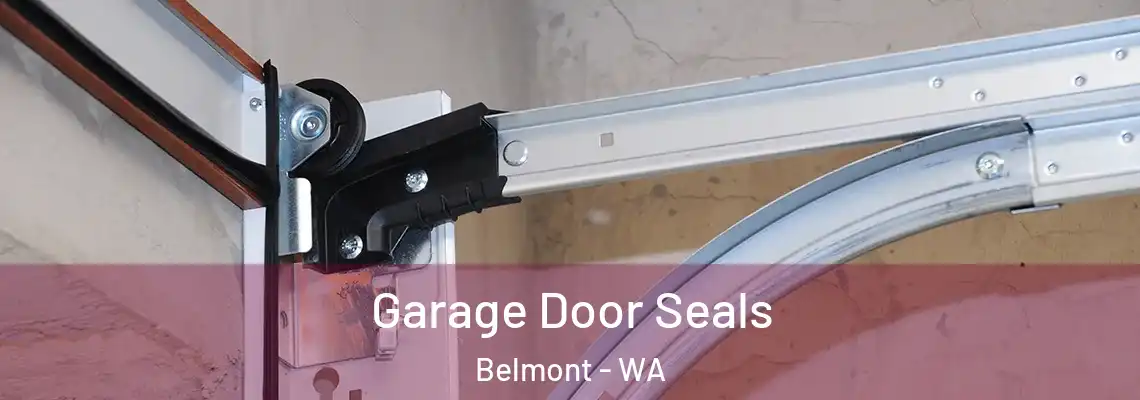  Garage Door Seals Belmont - WA