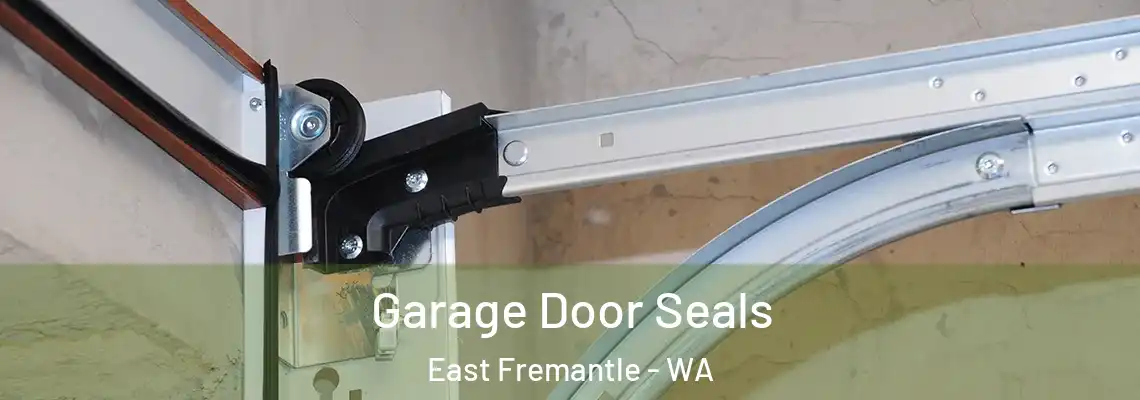  Garage Door Seals East Fremantle - WA