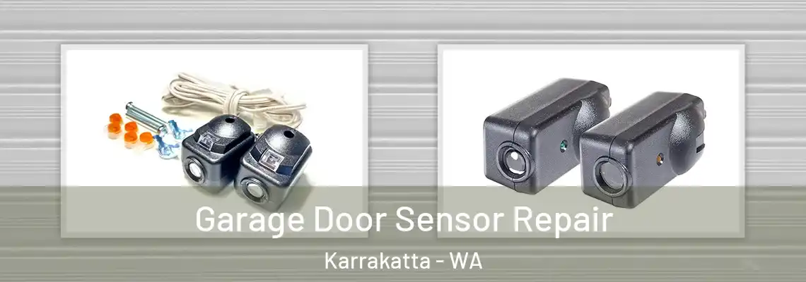 Garage Door Sensor Repair Karrakatta - WA