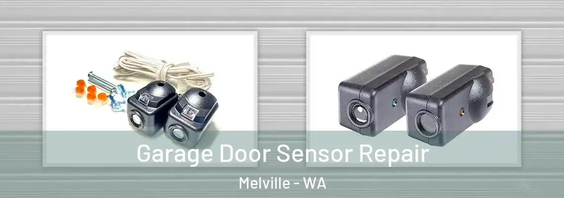  Garage Door Sensor Repair Melville - WA