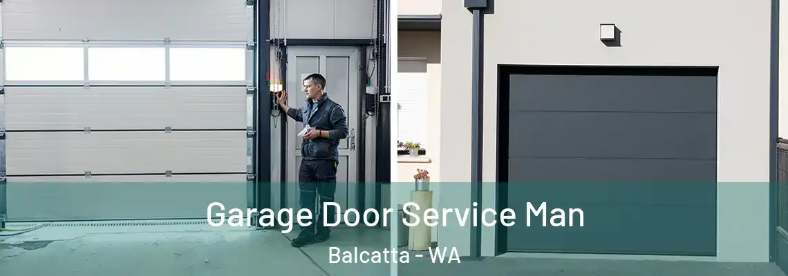  Garage Door Service Man Balcatta - WA