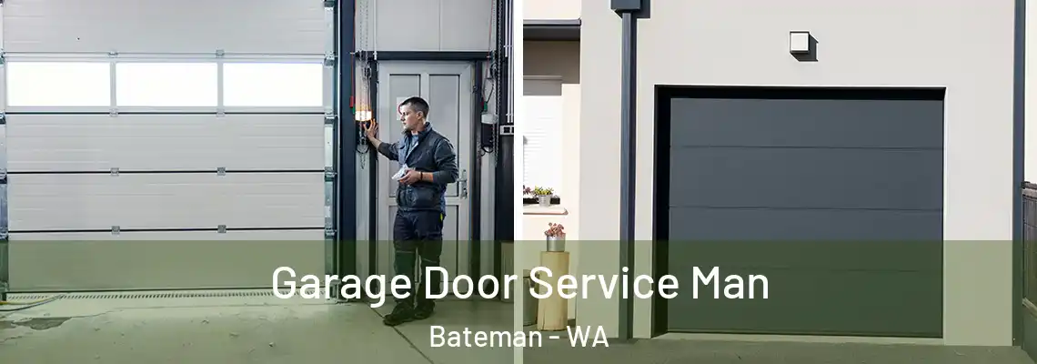  Garage Door Service Man Bateman - WA