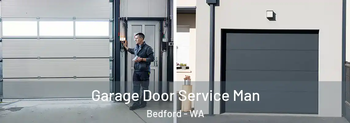  Garage Door Service Man Bedford - WA