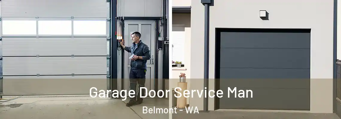  Garage Door Service Man Belmont - WA