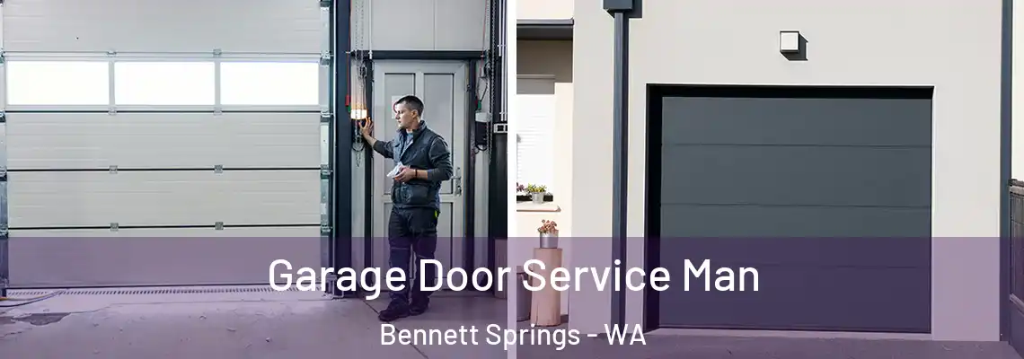 Garage Door Service Man Bennett Springs - WA
