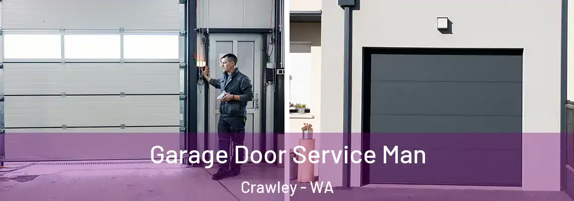  Garage Door Service Man Crawley - WA