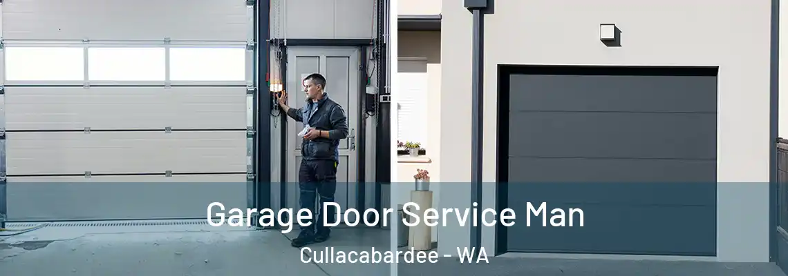  Garage Door Service Man Cullacabardee - WA