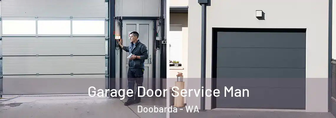  Garage Door Service Man Doobarda - WA
