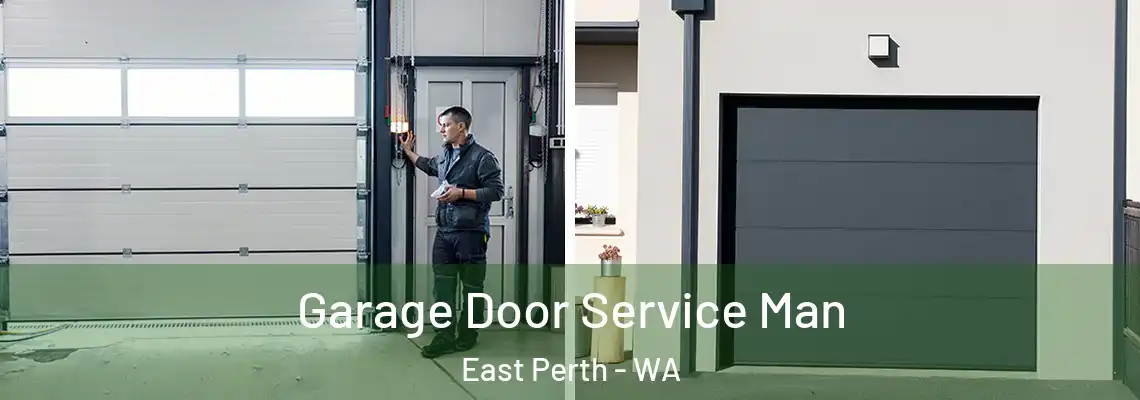  Garage Door Service Man East Perth - WA