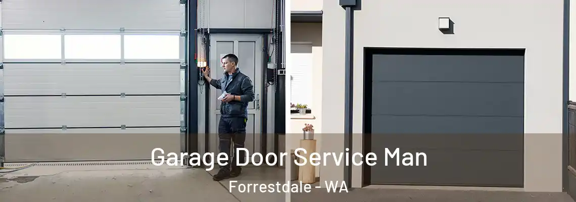  Garage Door Service Man Forrestdale - WA