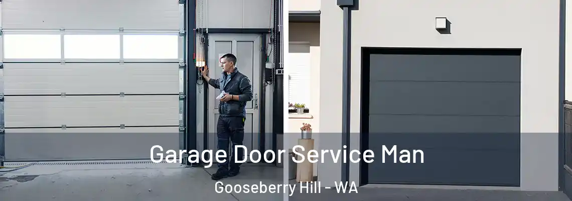 Garage Door Service Man Gooseberry Hill - WA