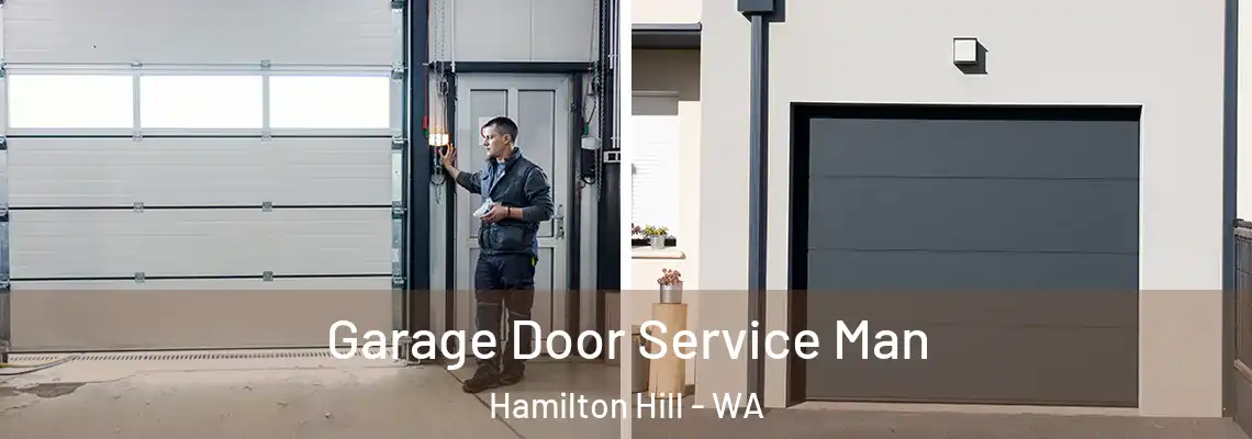  Garage Door Service Man Hamilton Hill - WA