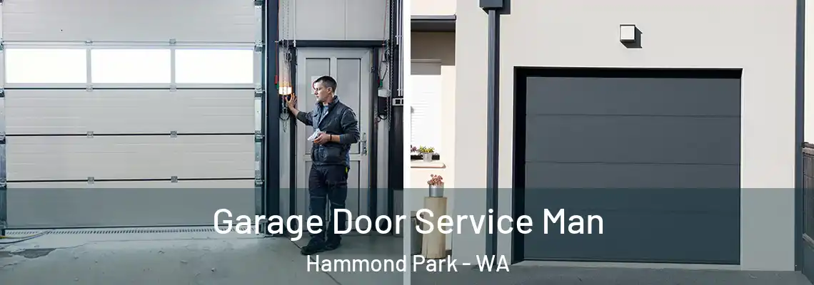  Garage Door Service Man Hammond Park - WA