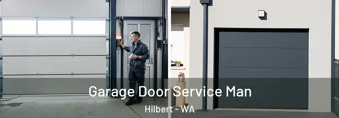  Garage Door Service Man Hilbert - WA