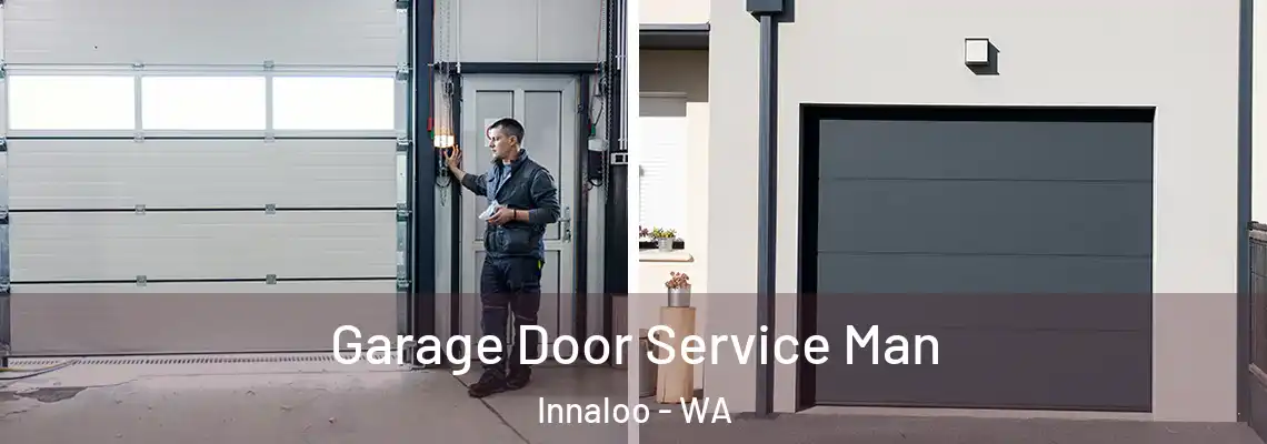  Garage Door Service Man Innaloo - WA