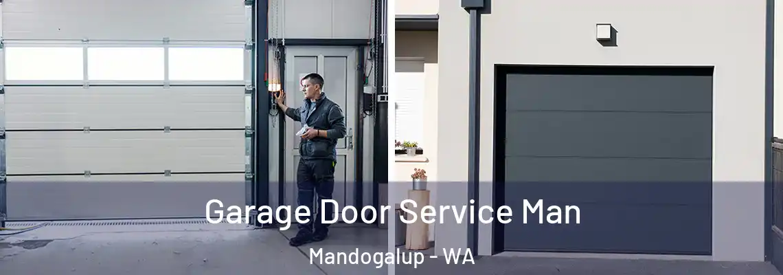  Garage Door Service Man Mandogalup - WA