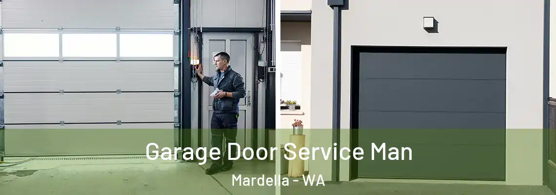  Garage Door Service Man Mardella - WA
